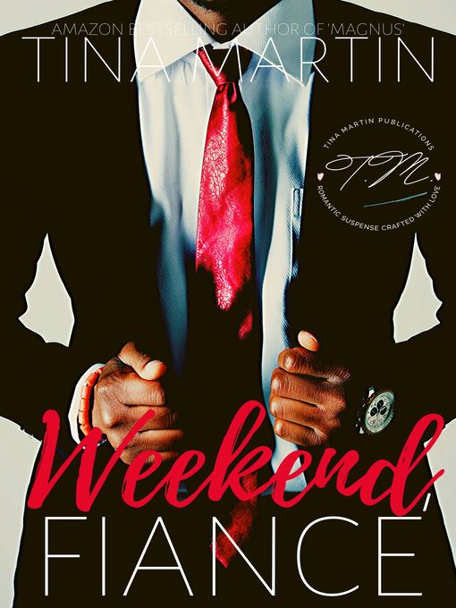 Title details for Weekend Fiance by Tina Martin - Available